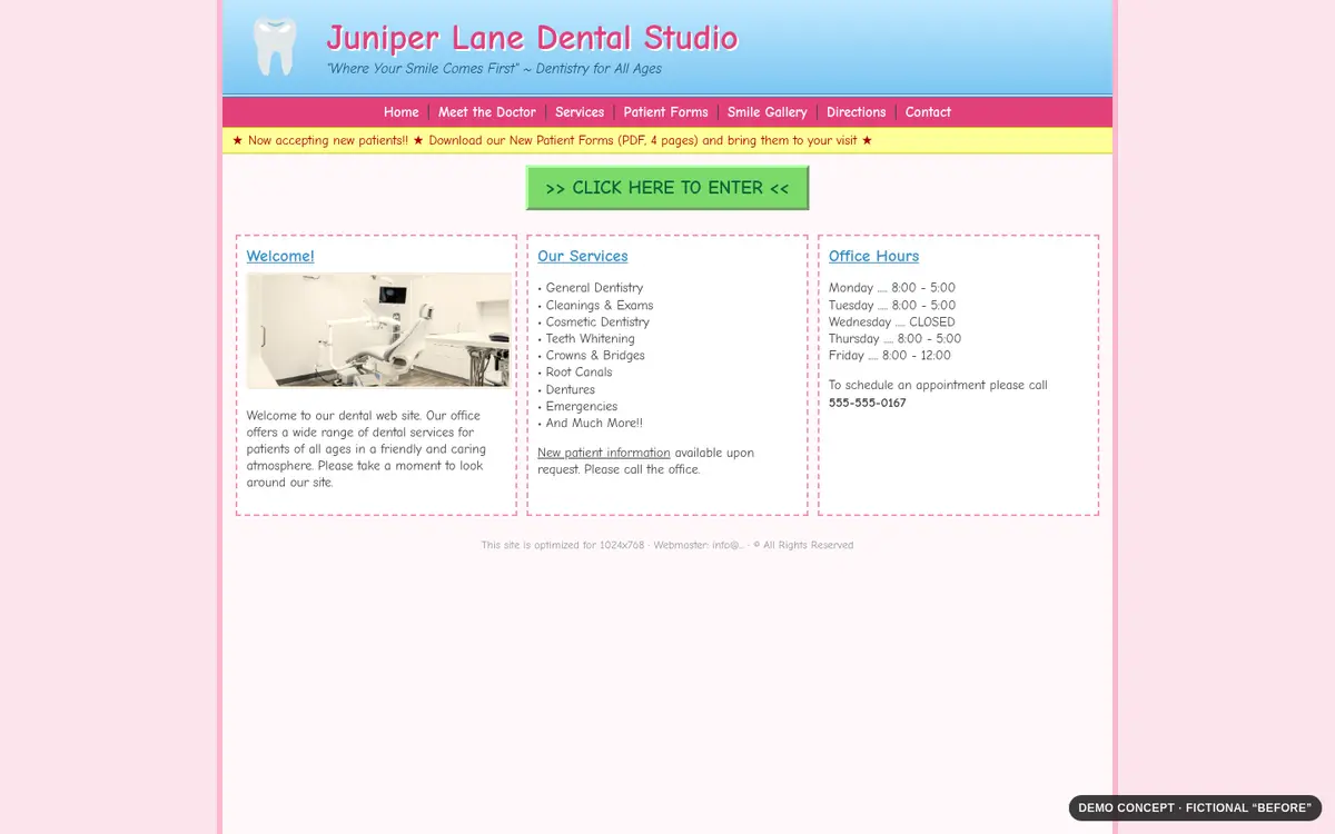 Before (fictional): a pink, cramped dental homepage with a 'click here to enter' button